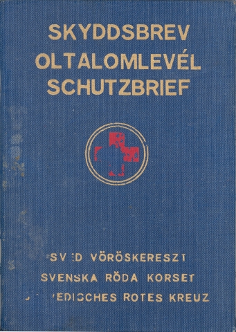A Svéd Vöröskereszt oltalomlevele (Schutzbrief) 