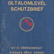 A Svéd Vöröskereszt oltalomlevele (Schutzbrief) 